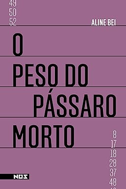 Resenha do livro o peso do pássaro morto